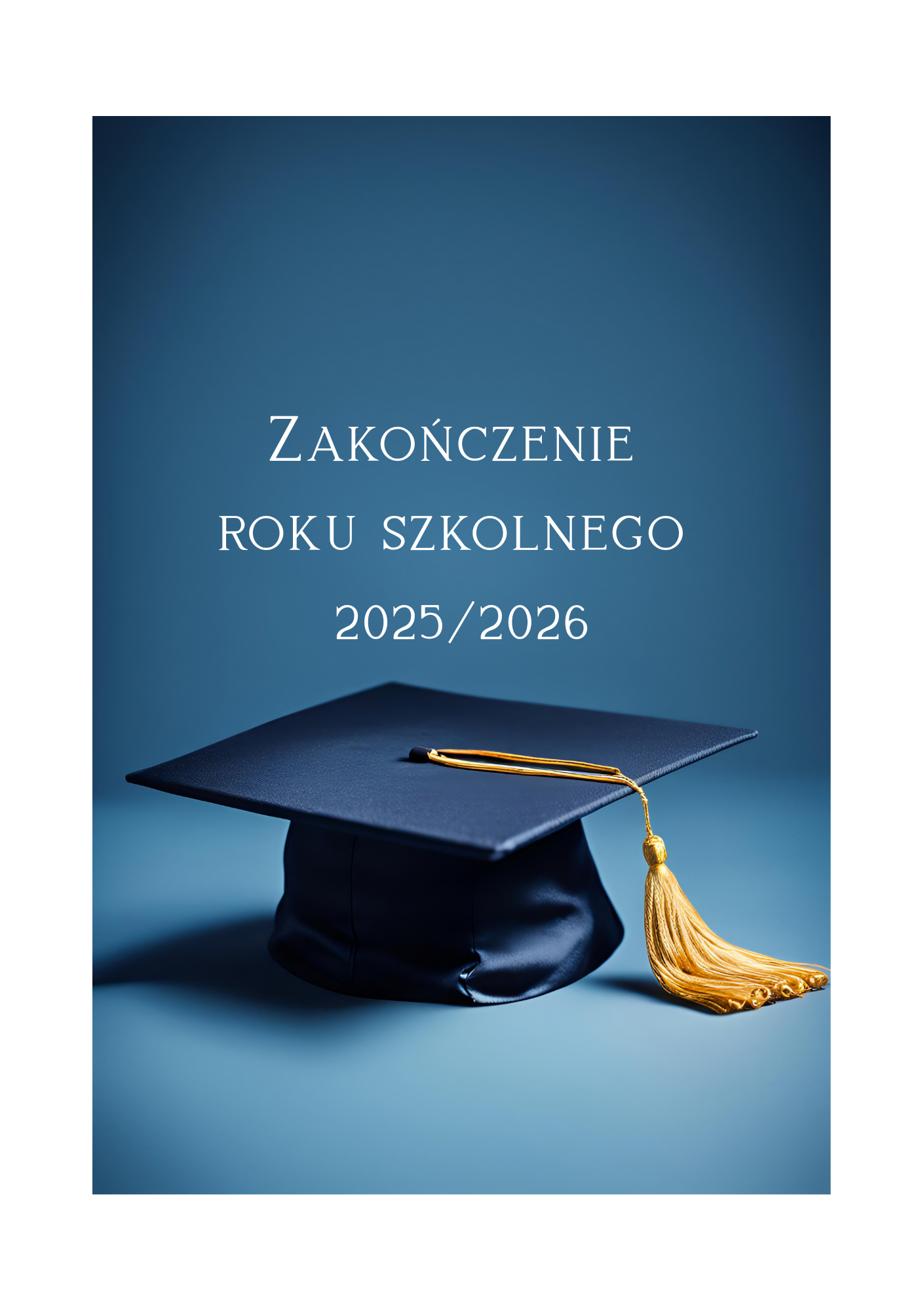 Zakończenie roku szkoleno 20252026